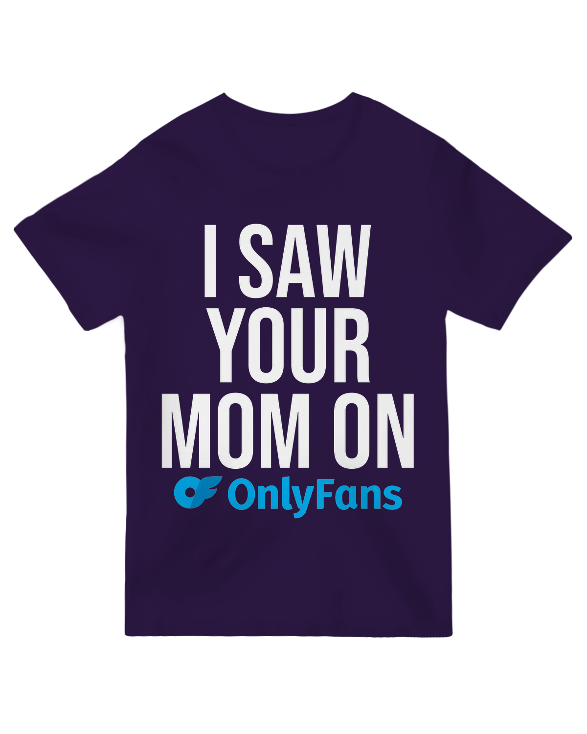 I Saw your Mom On
