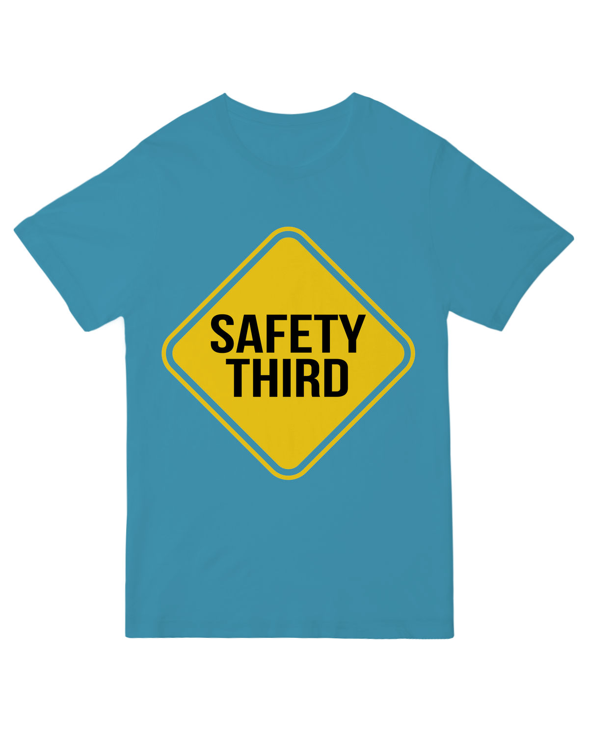 Safety Third