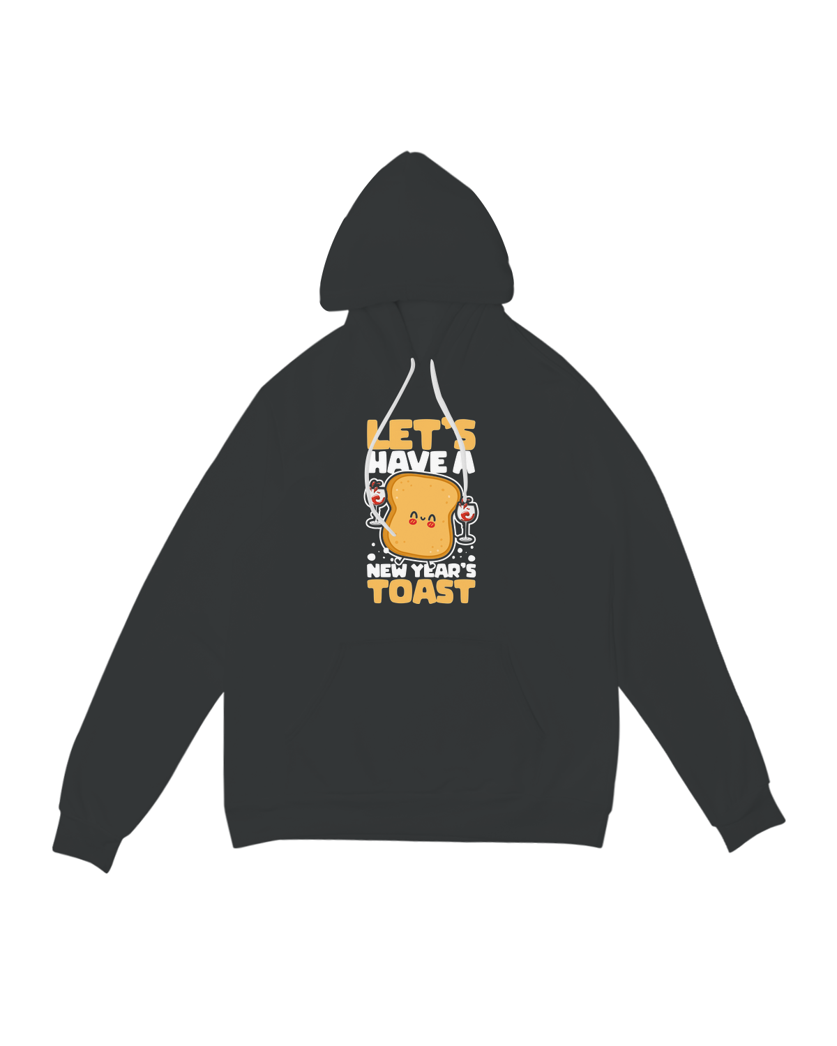Lets have a new years toast Hoodie