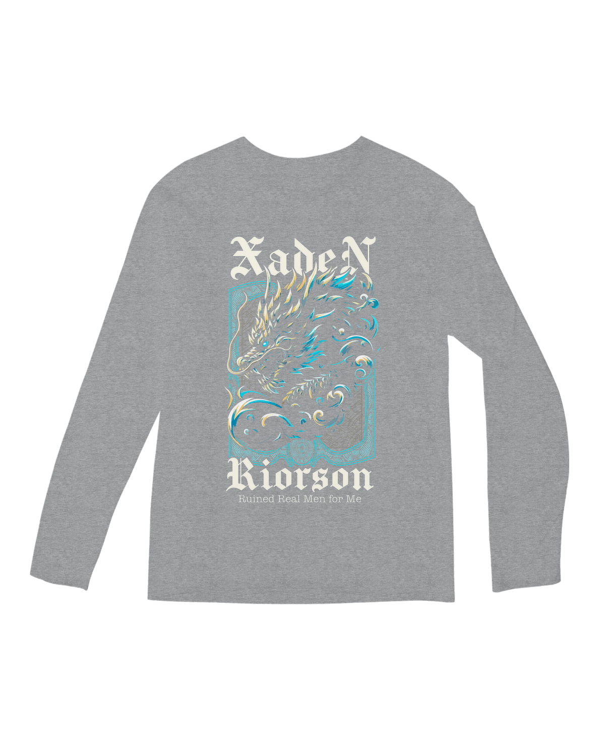 Xaden Riorson Ruined Real Men for Me Long Sleeve Tee