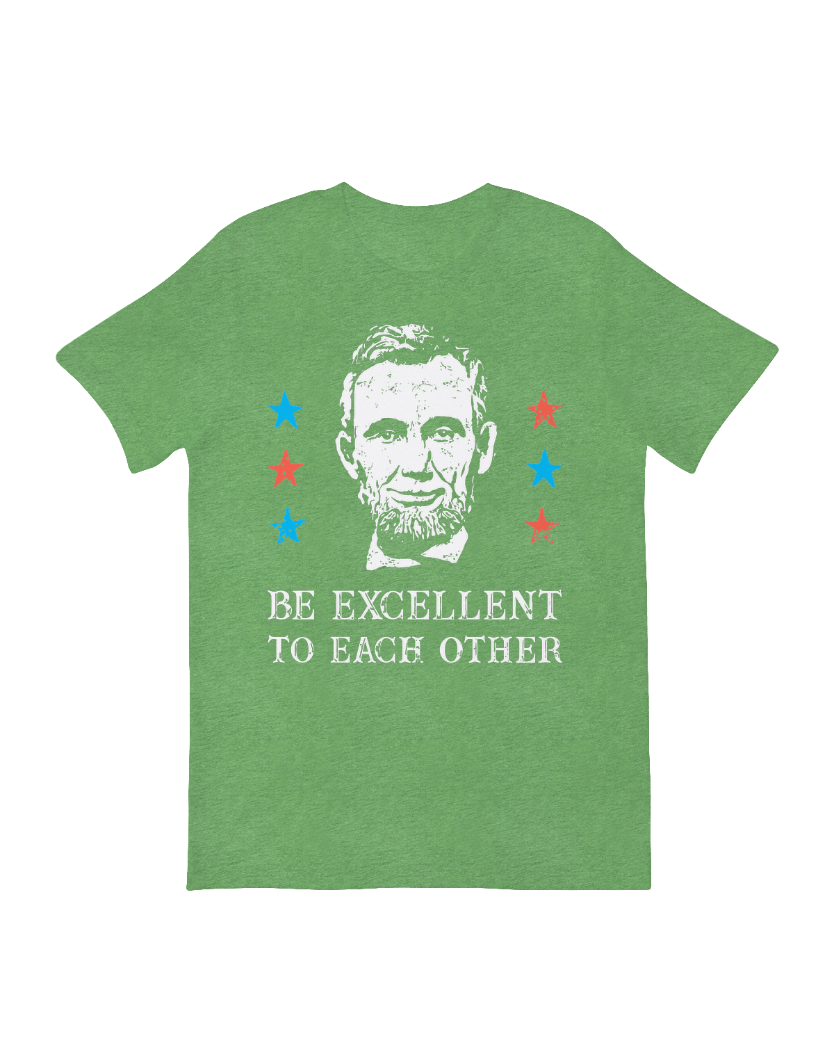 Be Excellent To Each Other