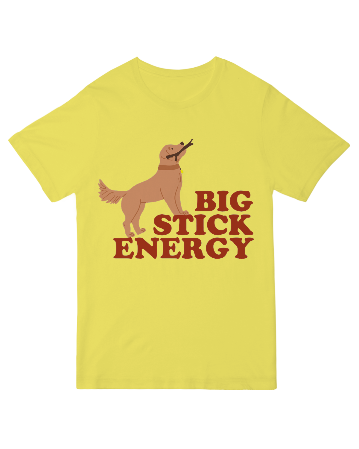 Big Stick Energy