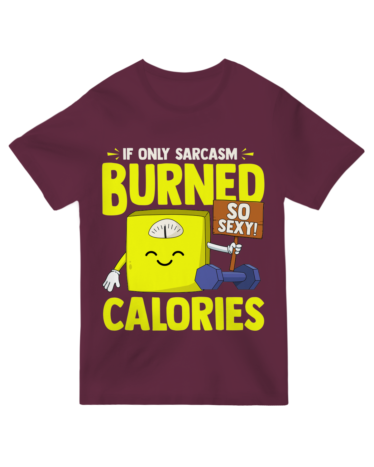 If only Sarcasm Burned Calories