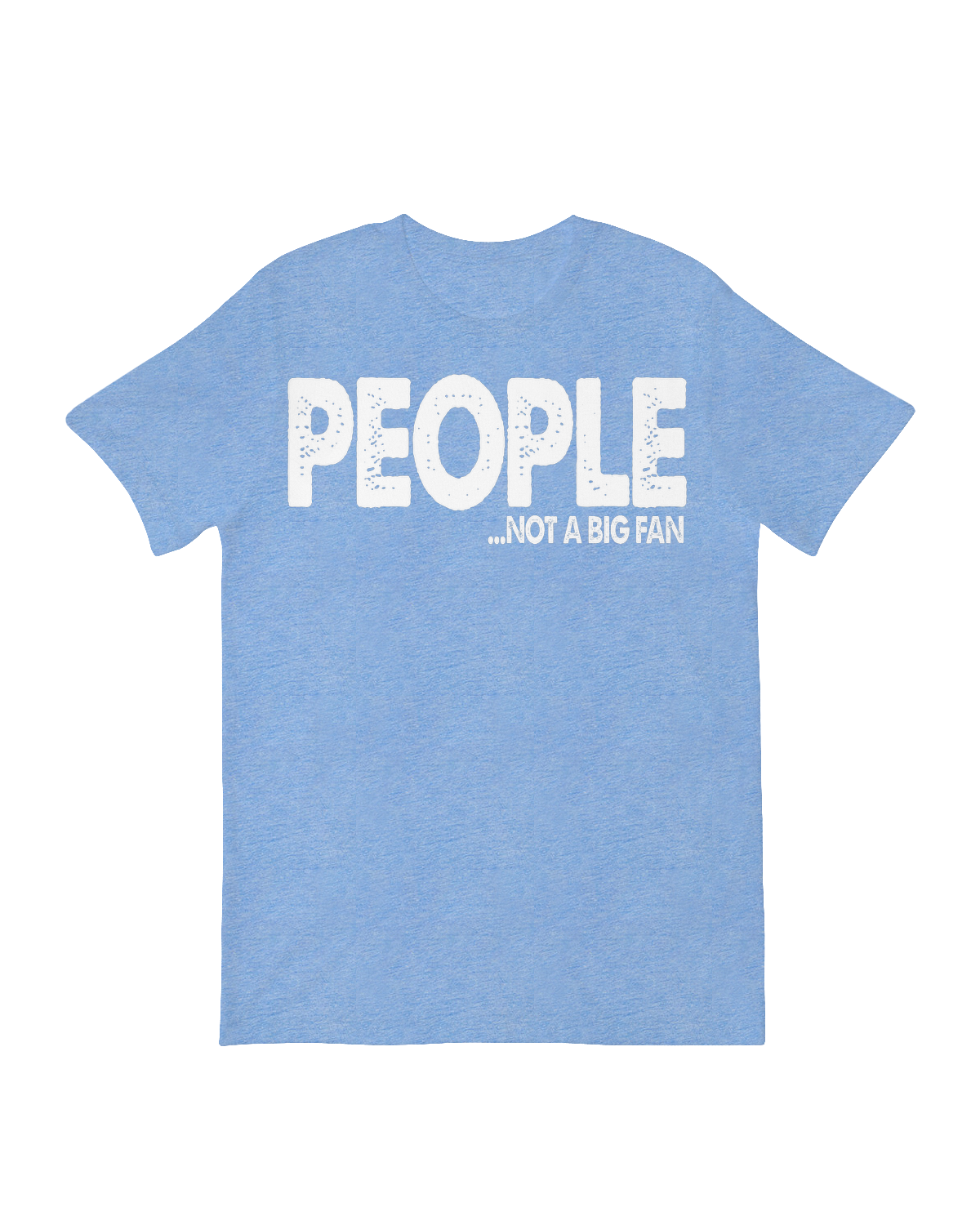 People not a big fan