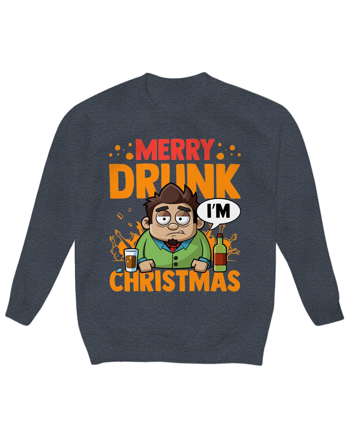 Merry Drunk, I’m Christmas Crew Neck Fleece