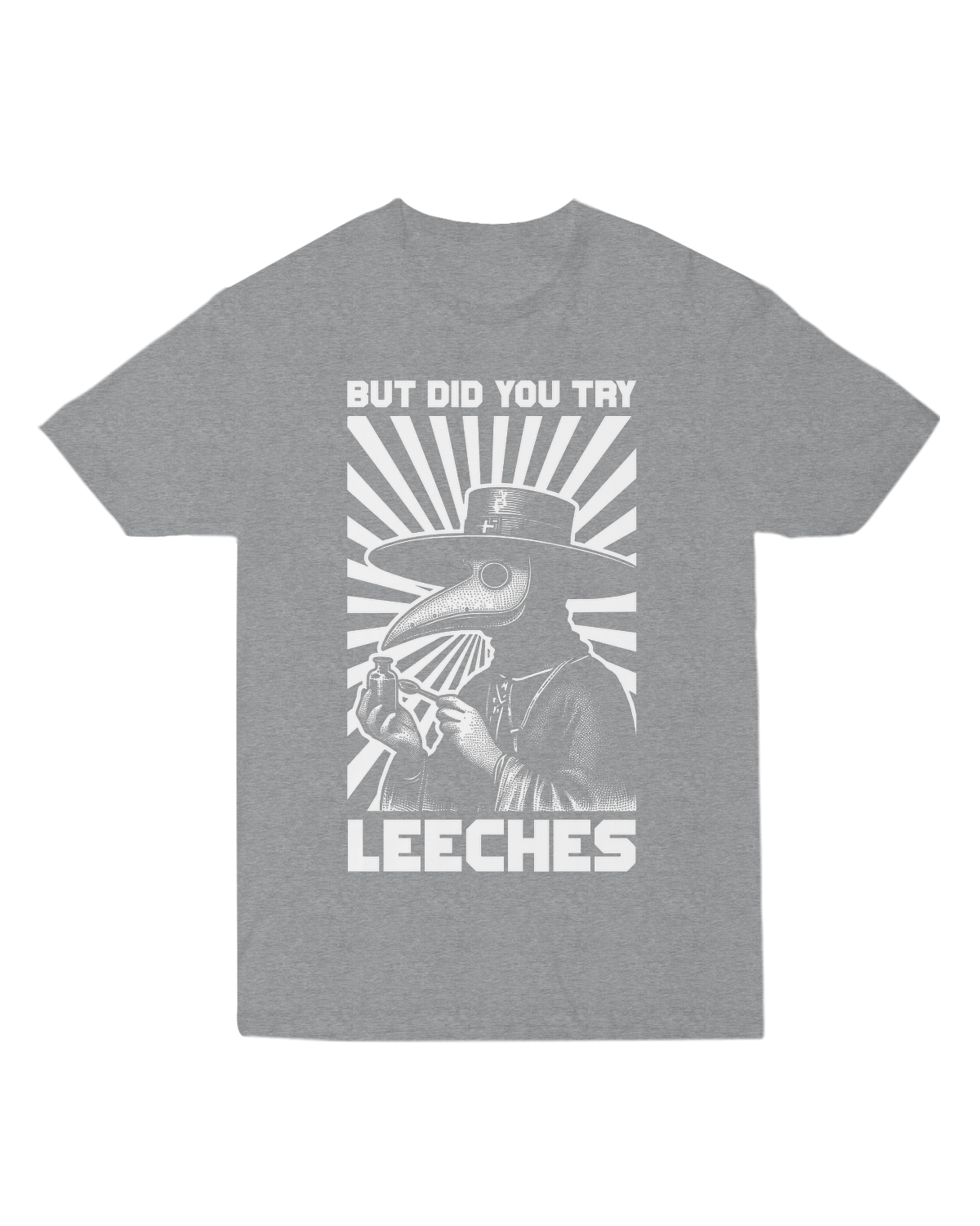 But did you try leeches