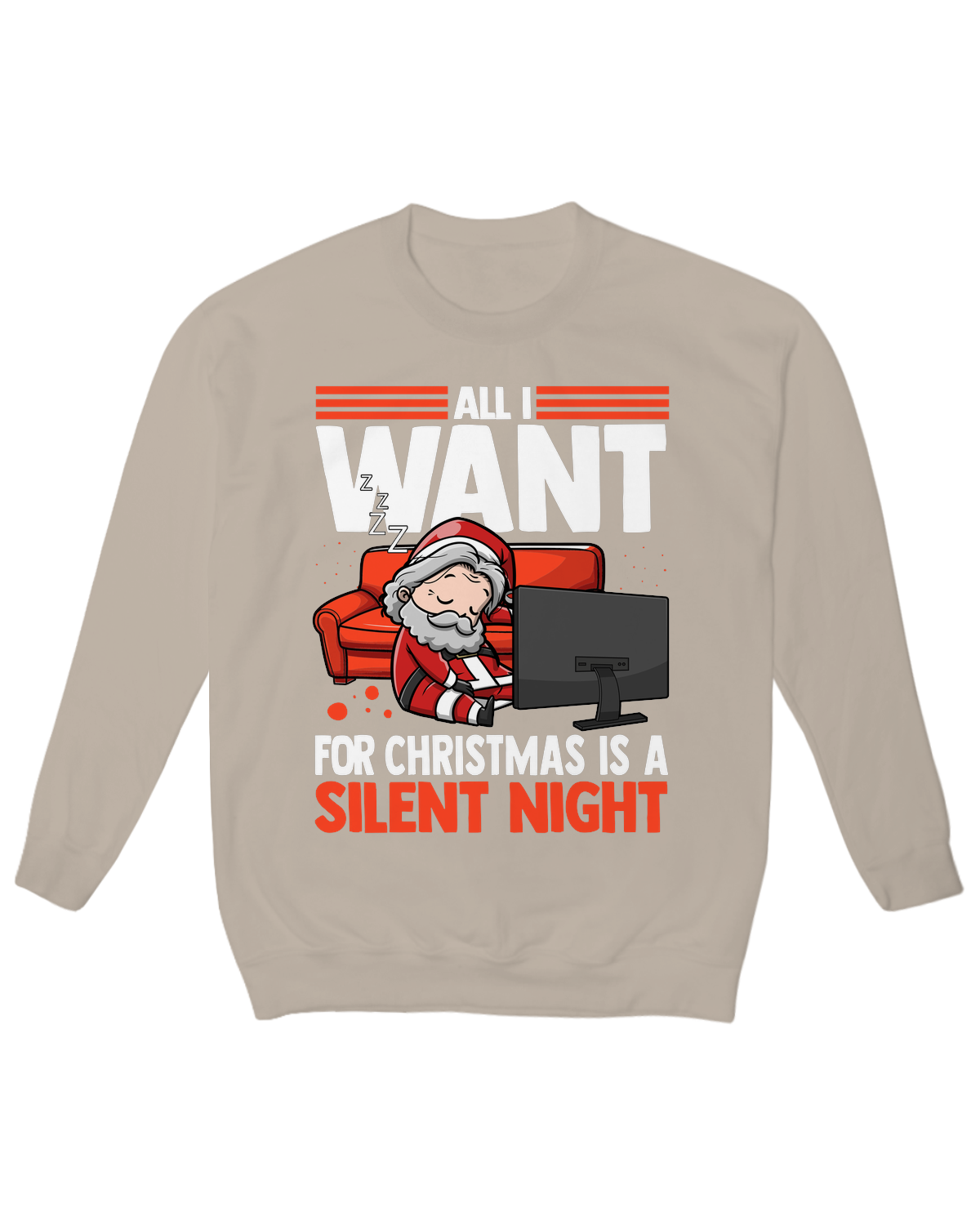 All I Want for Christmas is a Silent Night Crew Neck Fleece