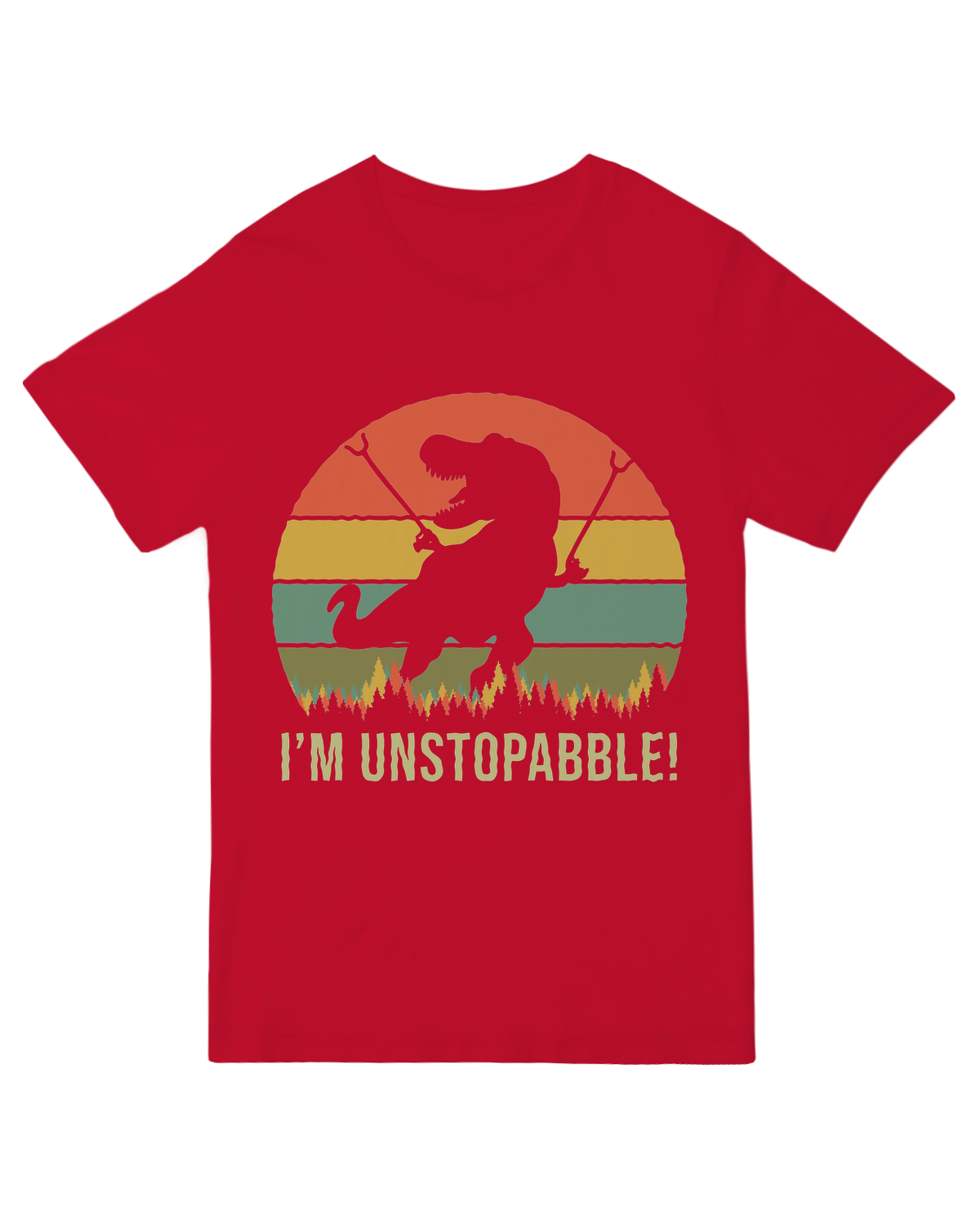 I'm Unstoppable T-Rex