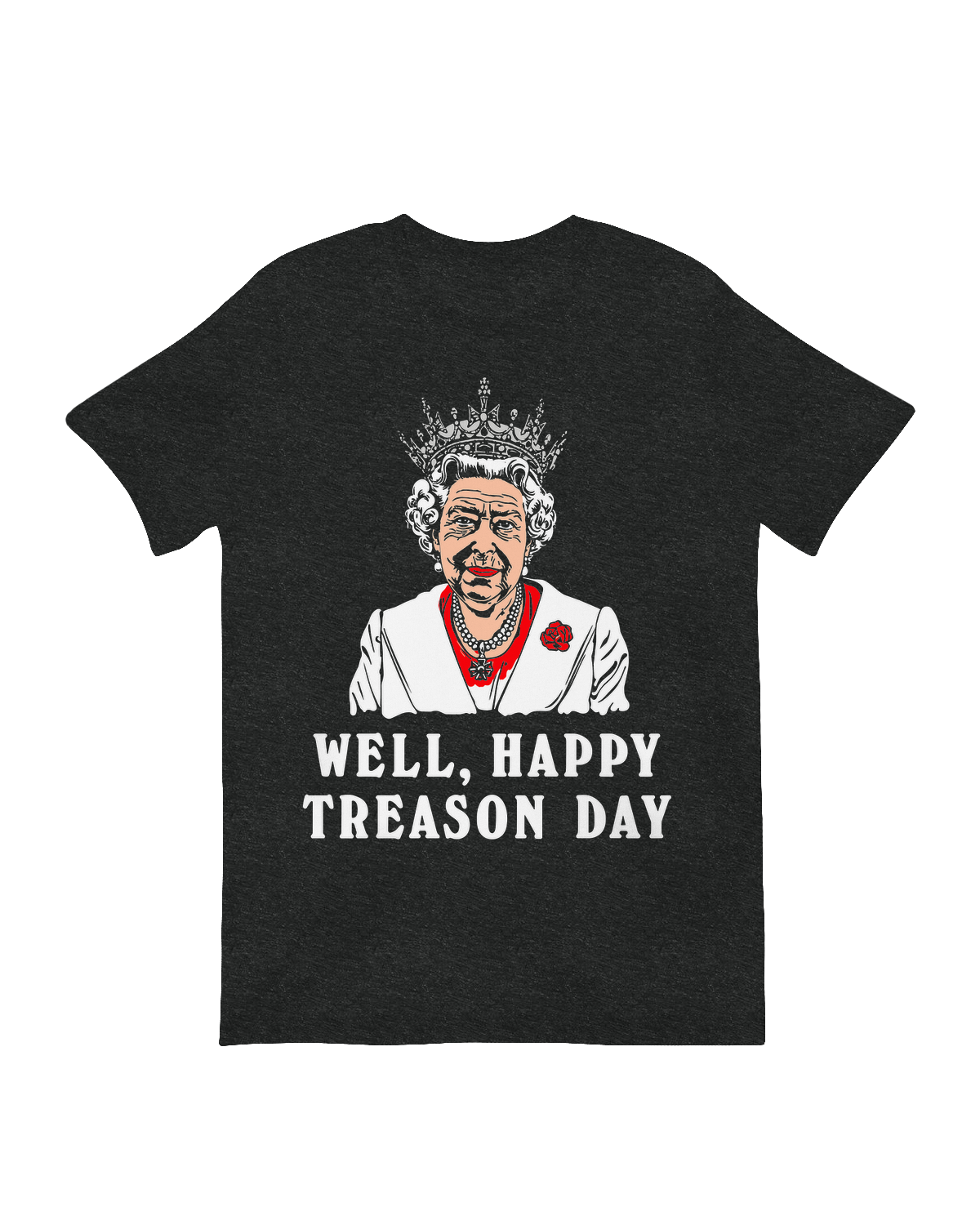 Well, Happy Treason Day