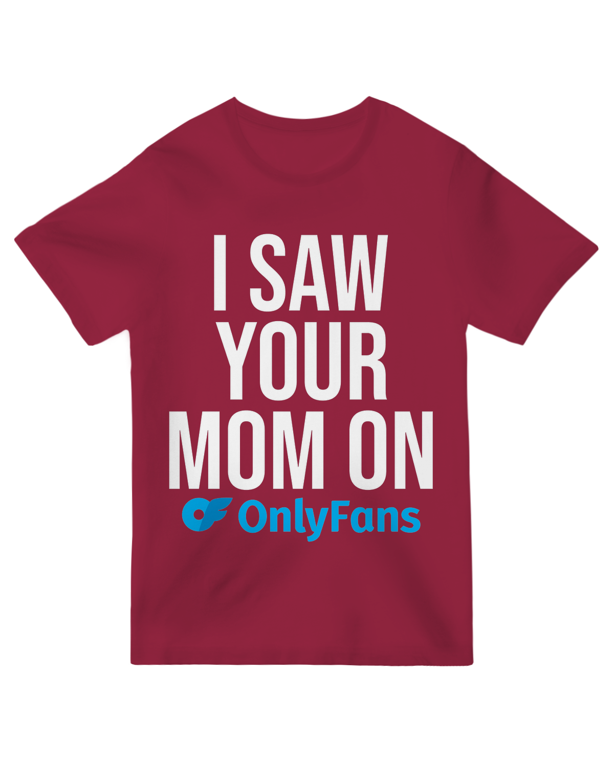 I Saw your Mom On