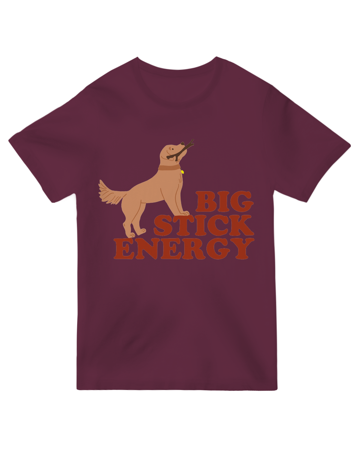 Big Stick Energy