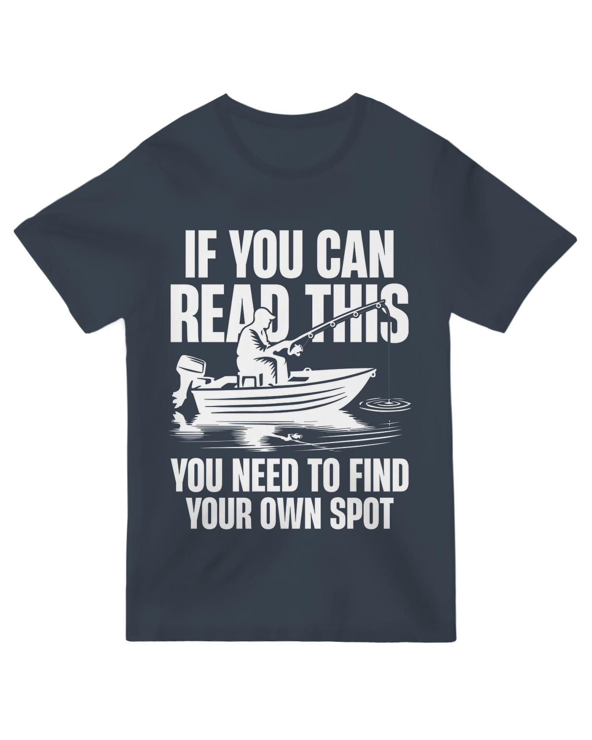 You Need Find Your Own Spot Fishing