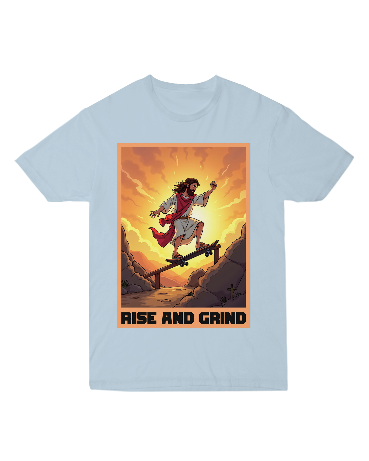 Rise and Grind T-Shirt