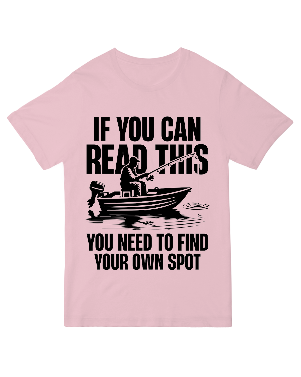 You Need Find Your Own Spot Fishing