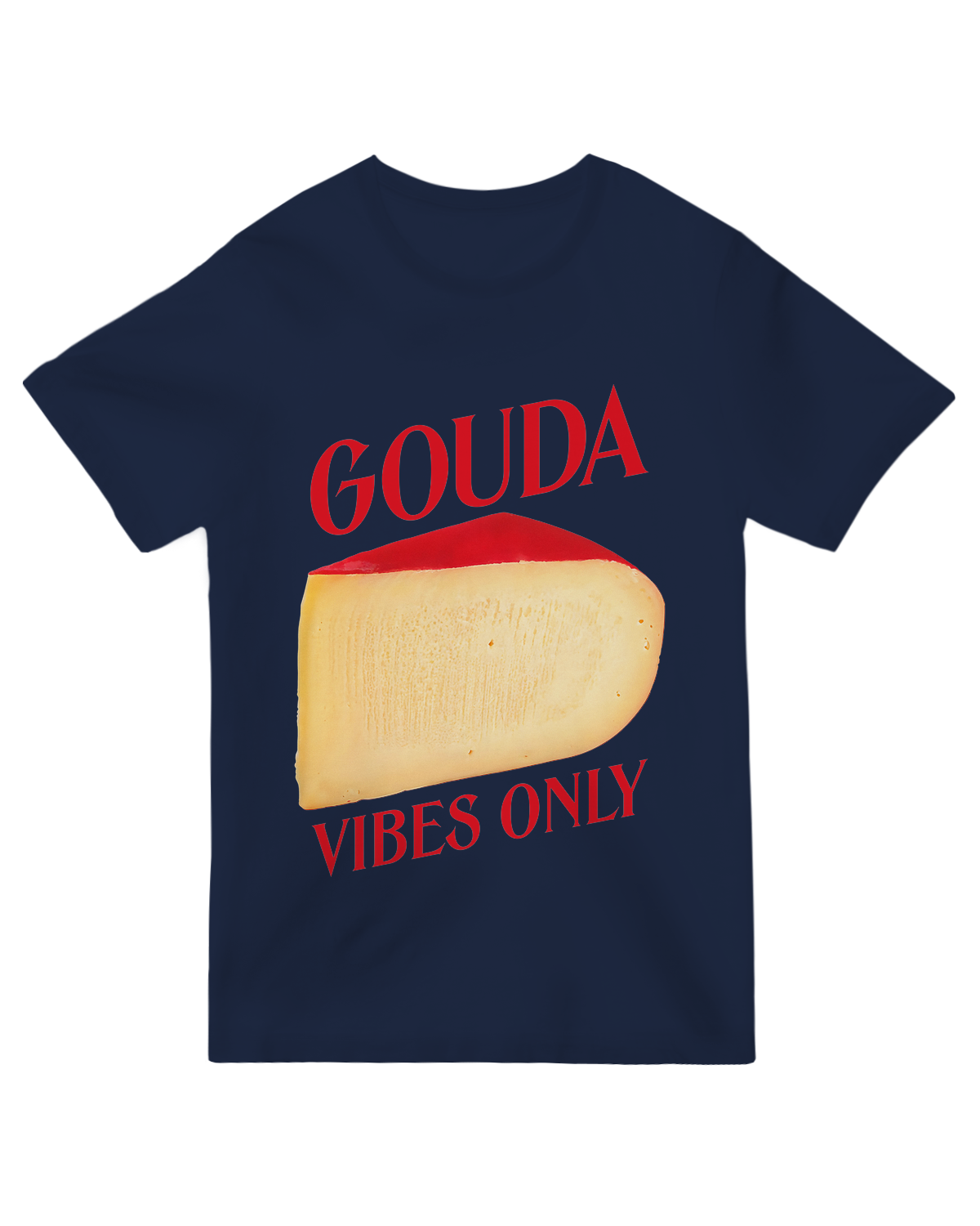 GOUDA Vibes Only Cheese