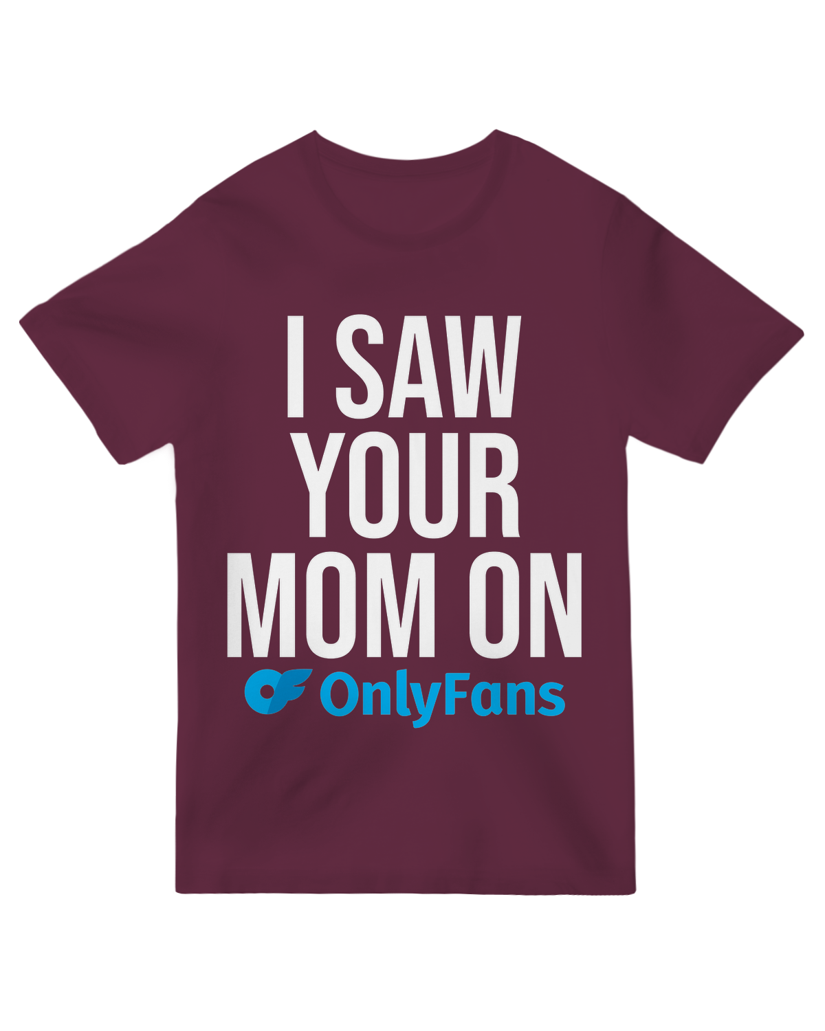 I Saw your Mom On