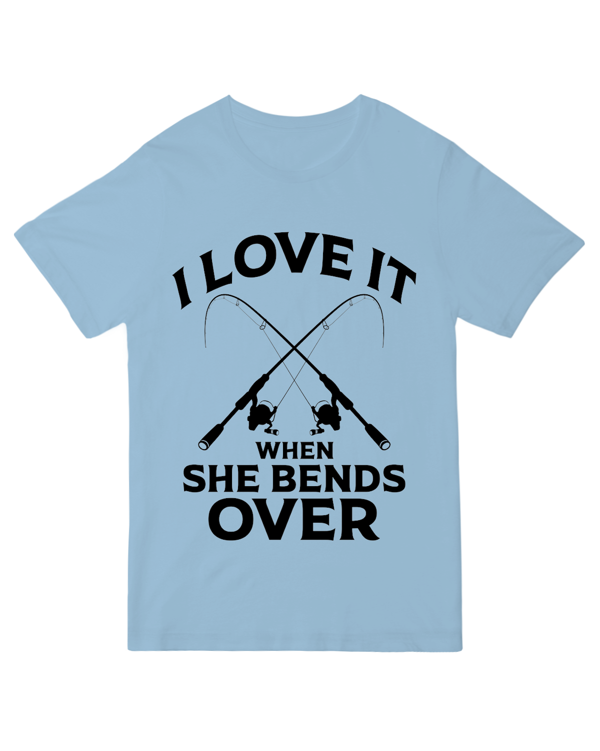 I Love It When She Bends Over