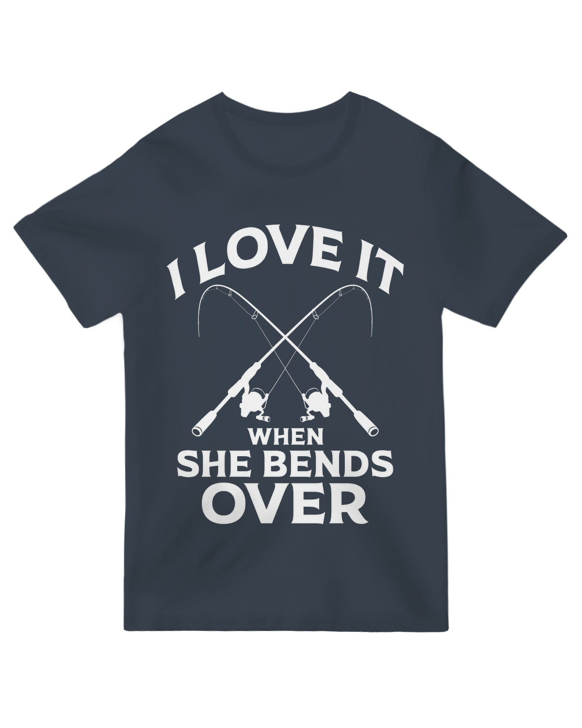 I Love It When She Bends Over