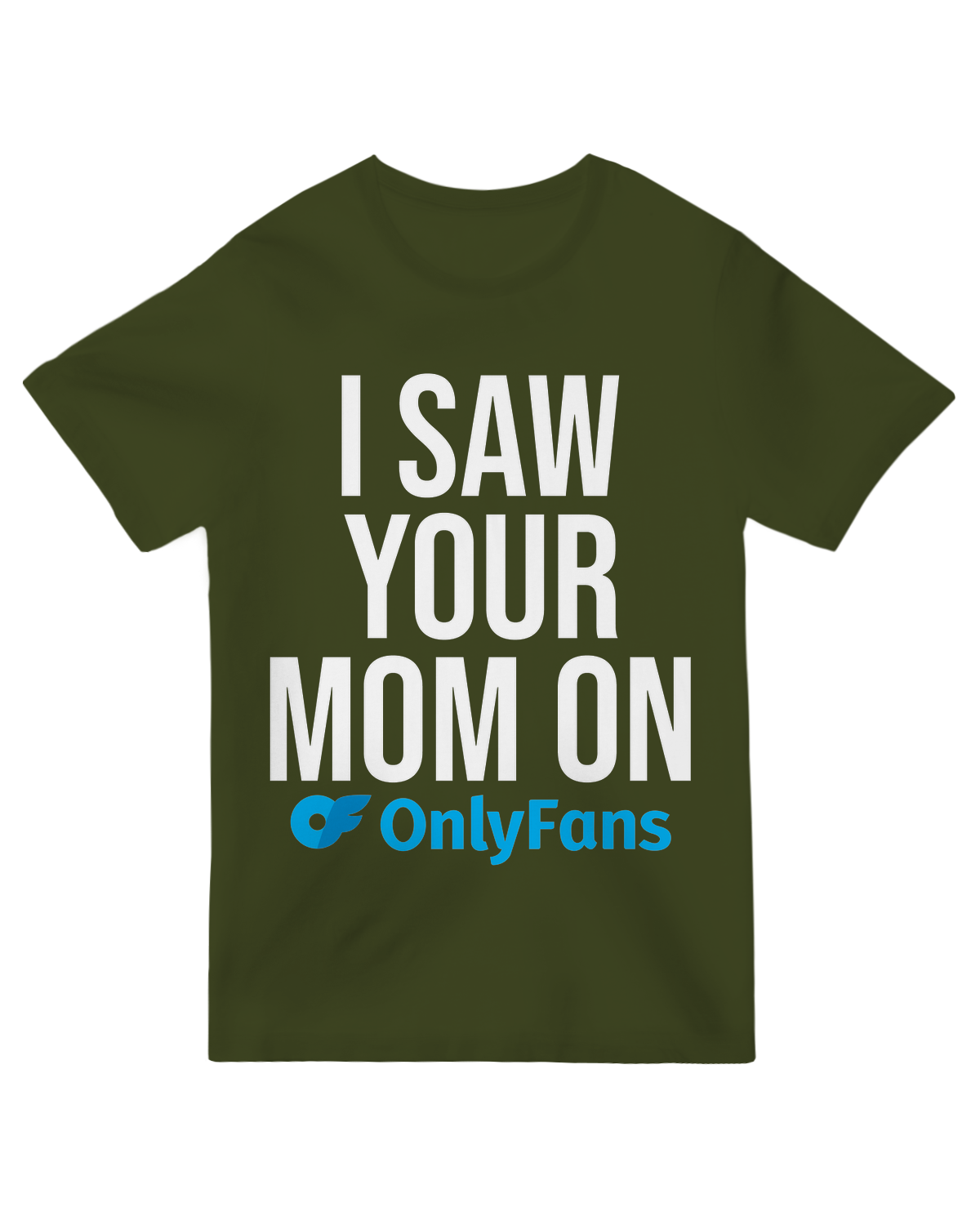 I Saw your Mom On
