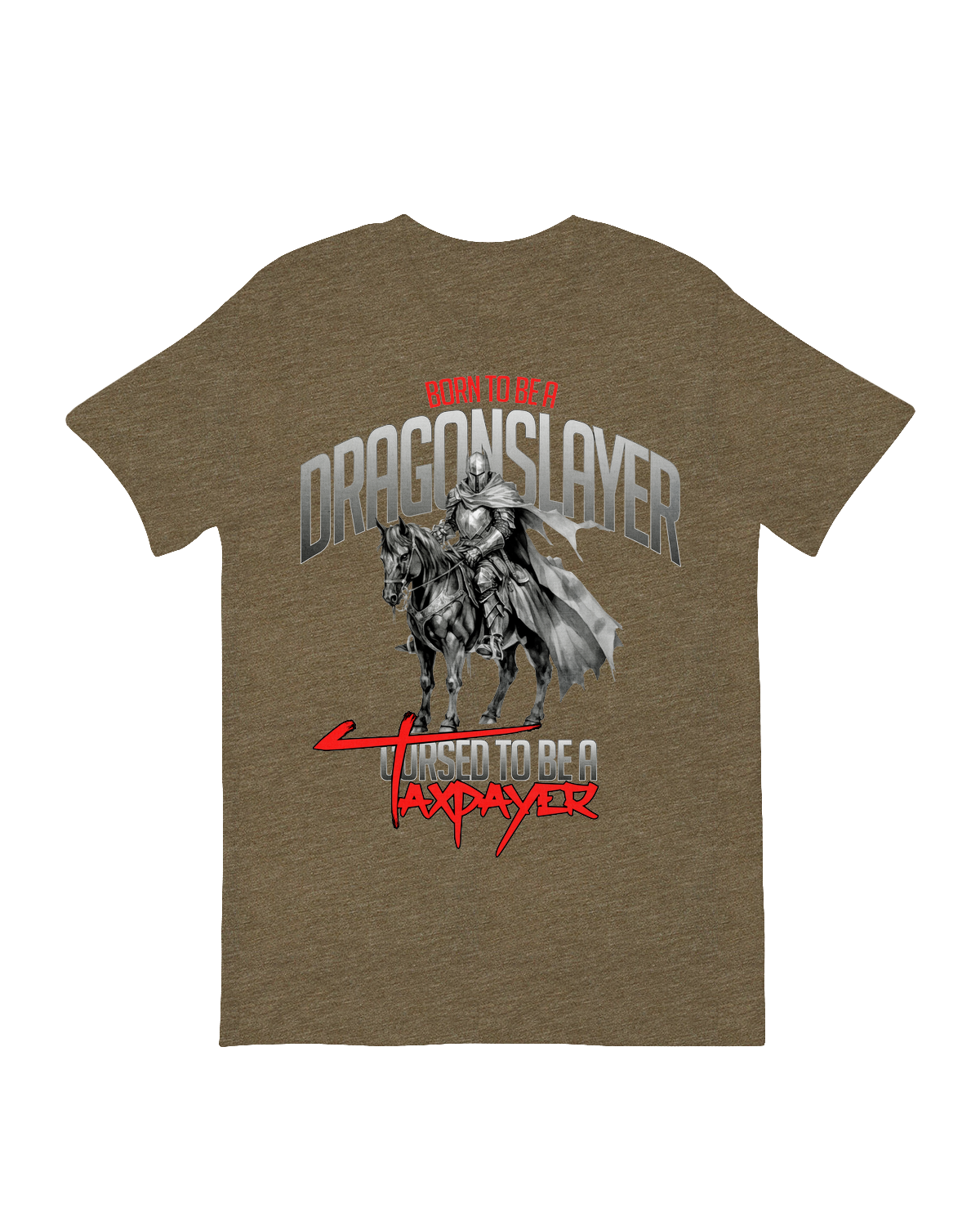 Born to Be a Dragonslayer T-Shirt