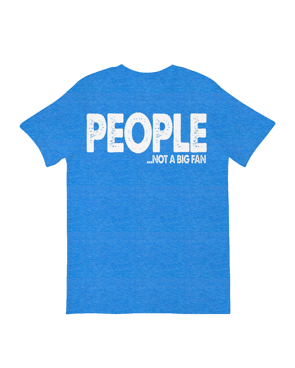 People not a big fan