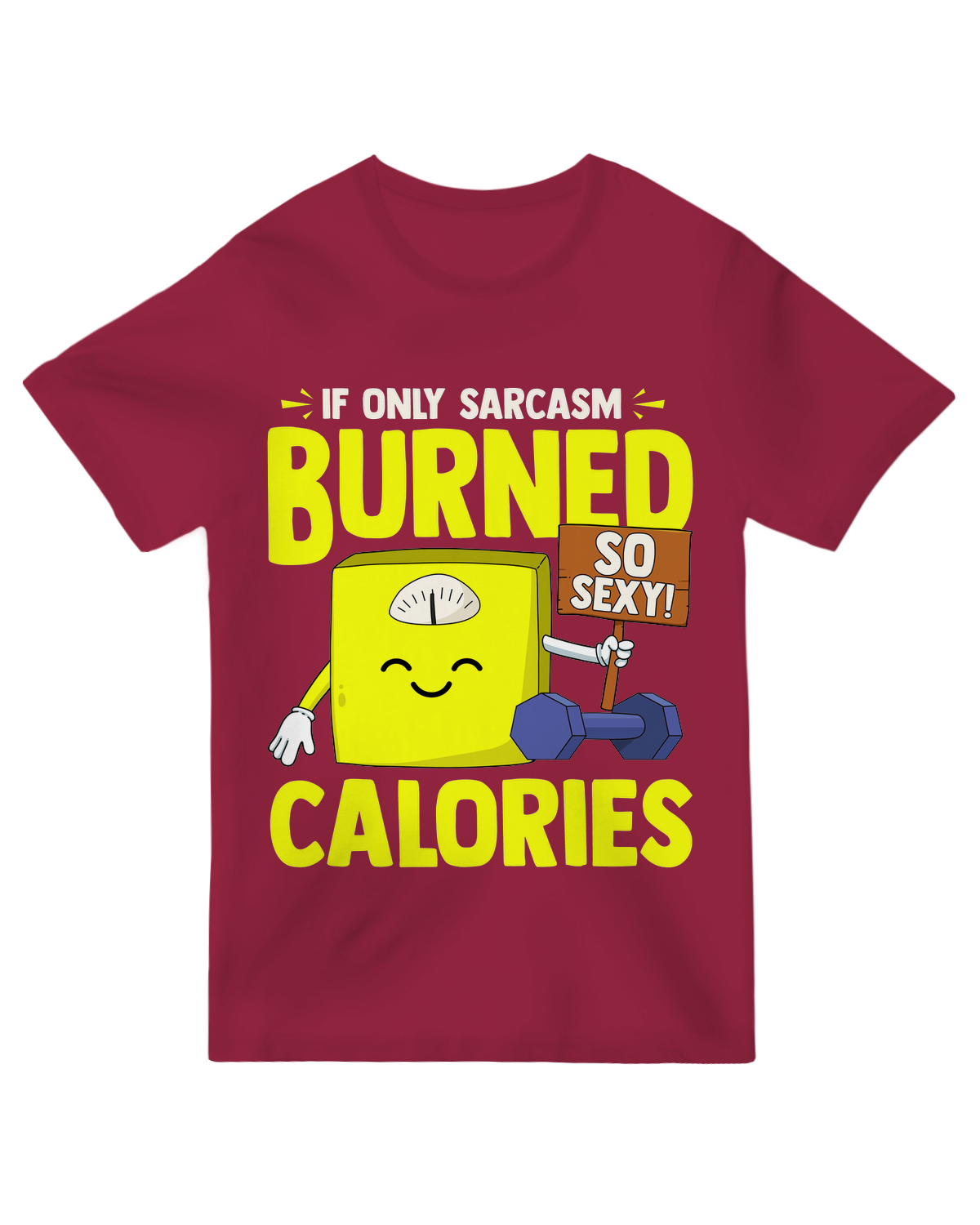 If only Sarcasm Burned Calories