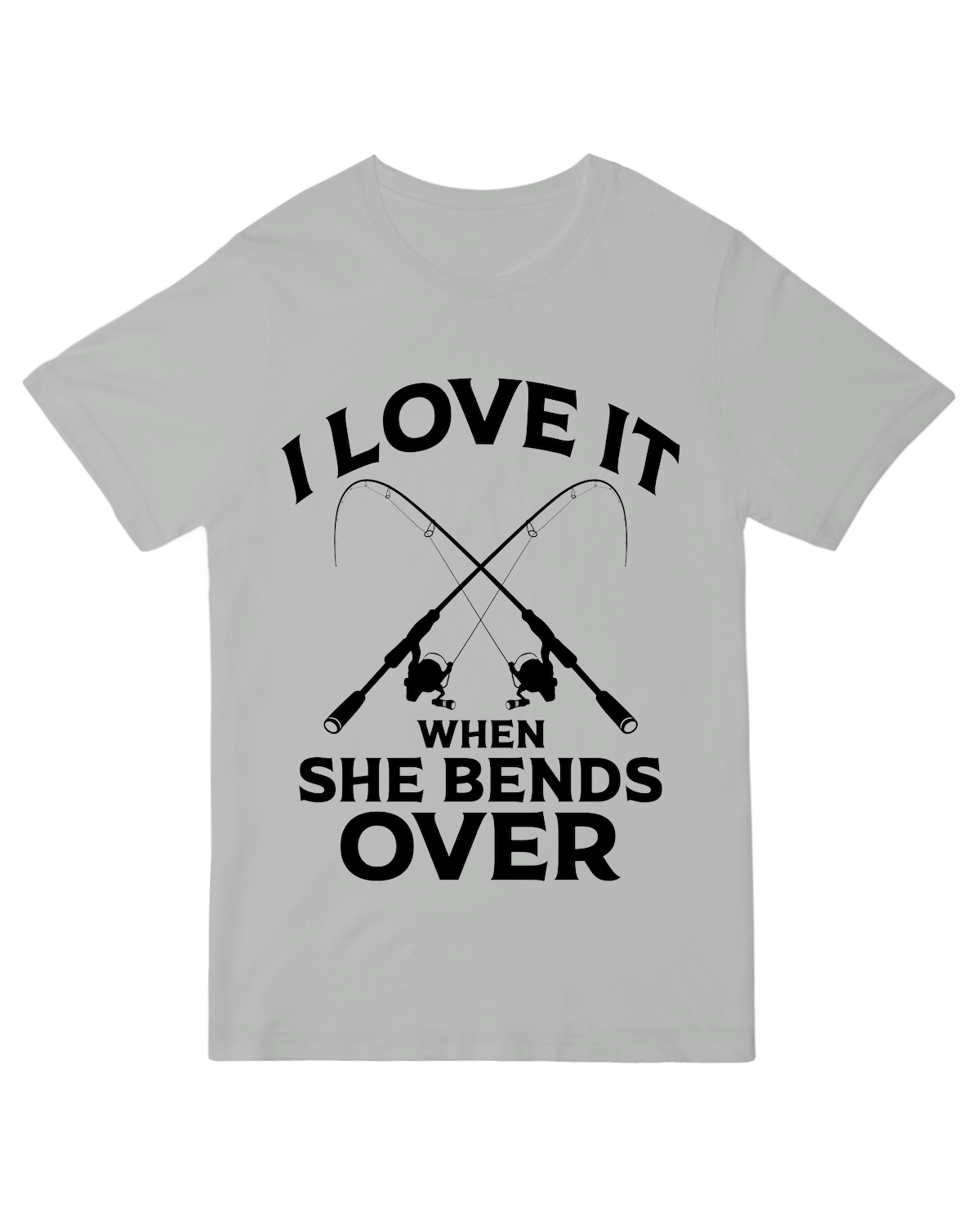 I Love It When She Bends Over