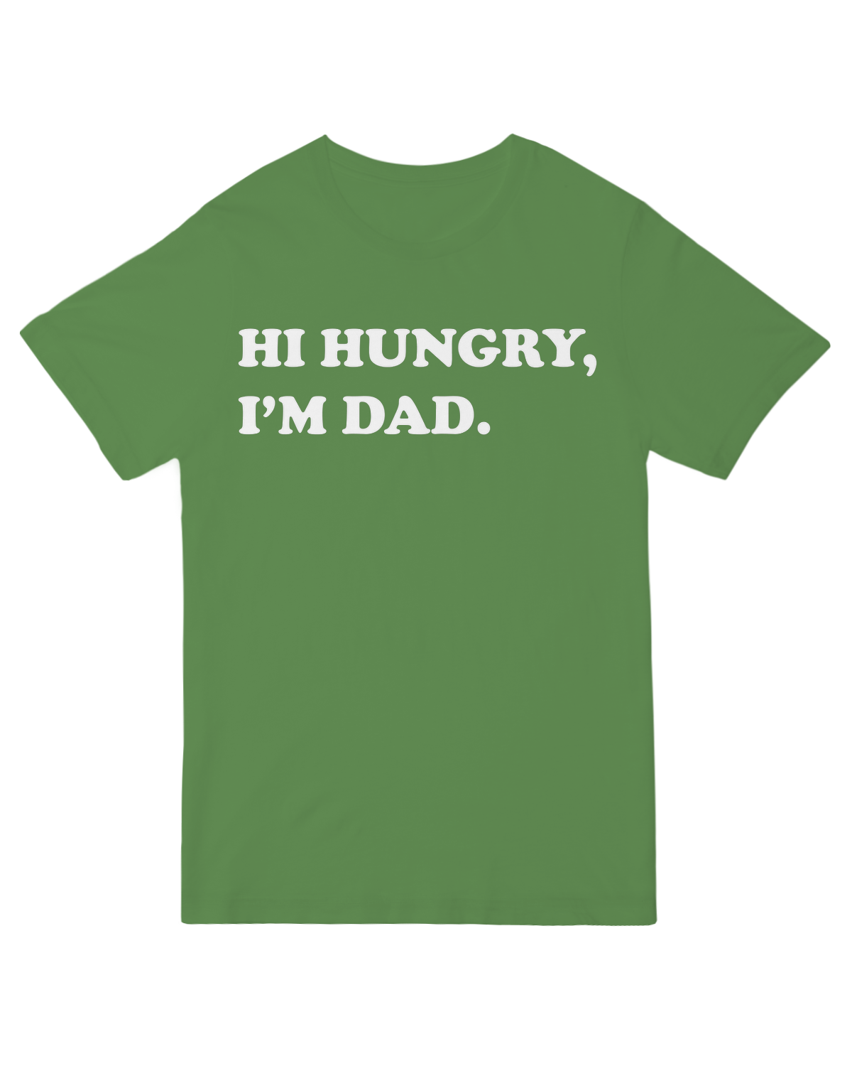 Hi Hungry, I'm dad