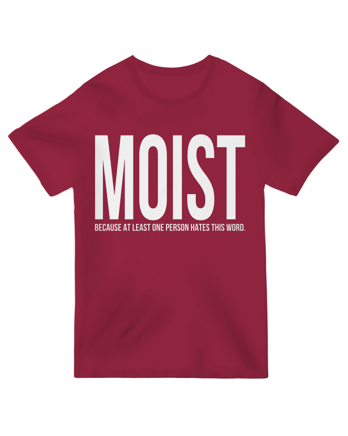 MOIST