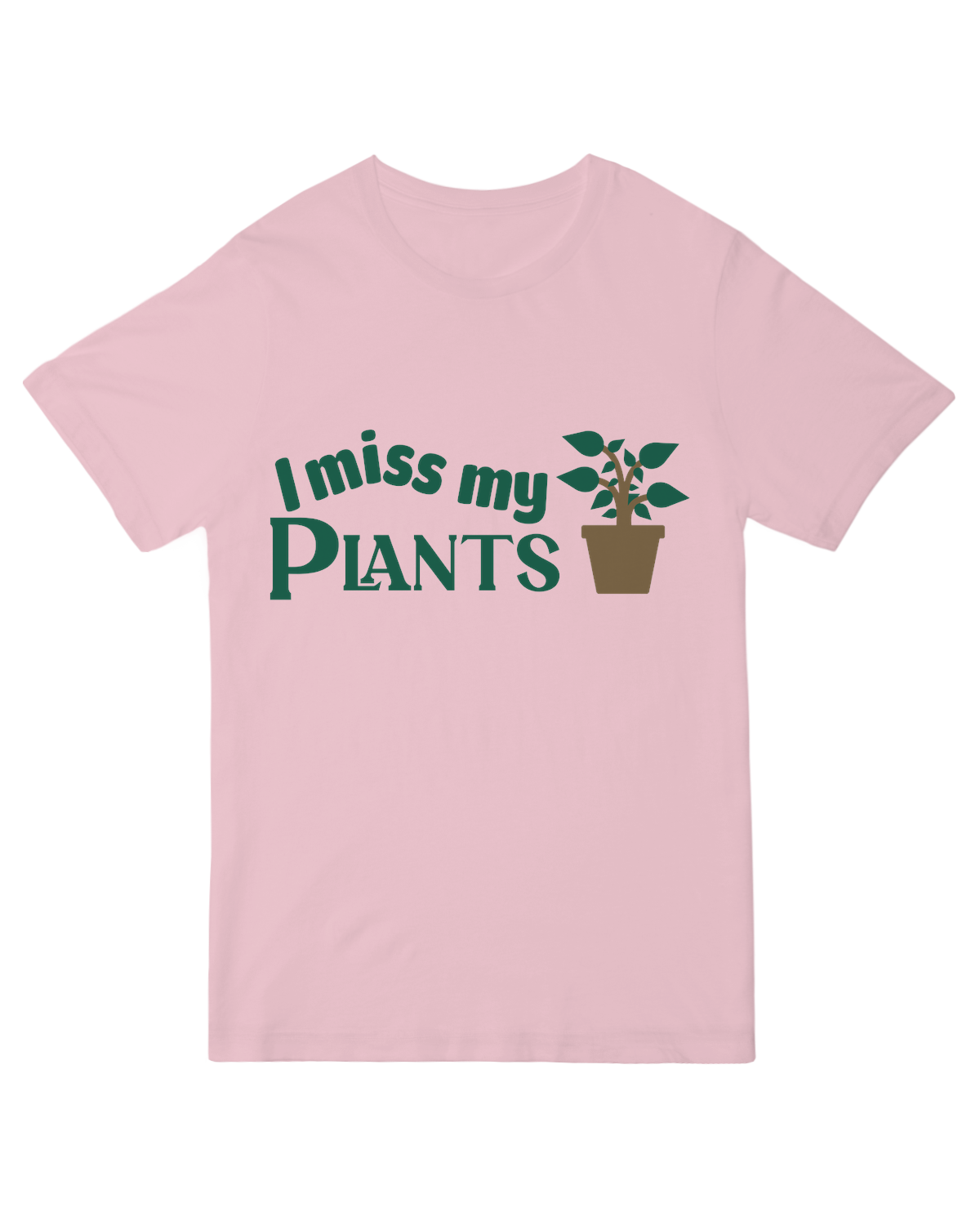 I Miss My Plants