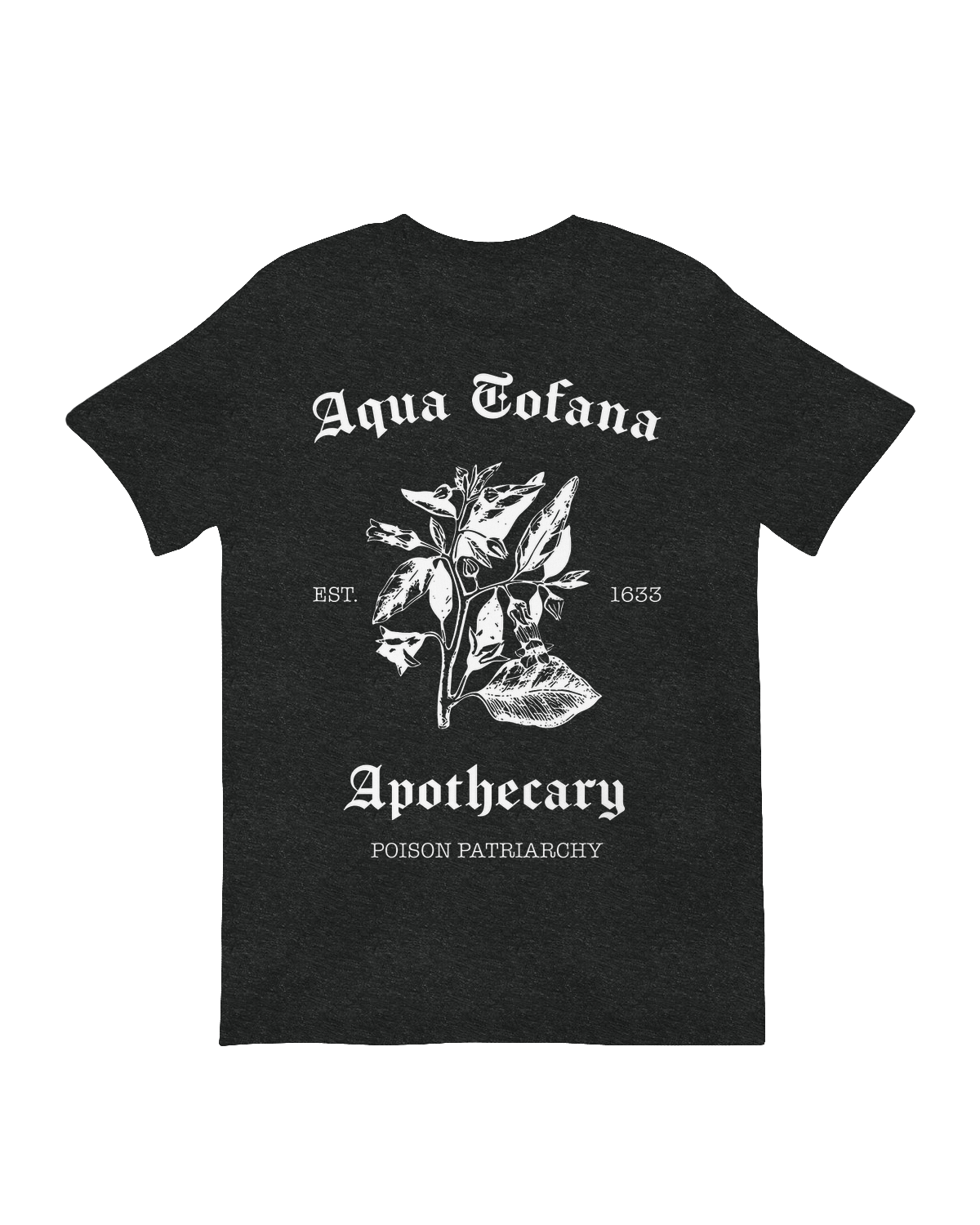 "Aqua Tofana" vintage poison bottle graphic on dark humor cotton t-shirt for true crime fans