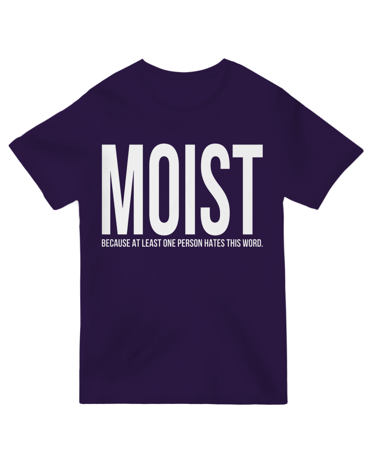 MOIST