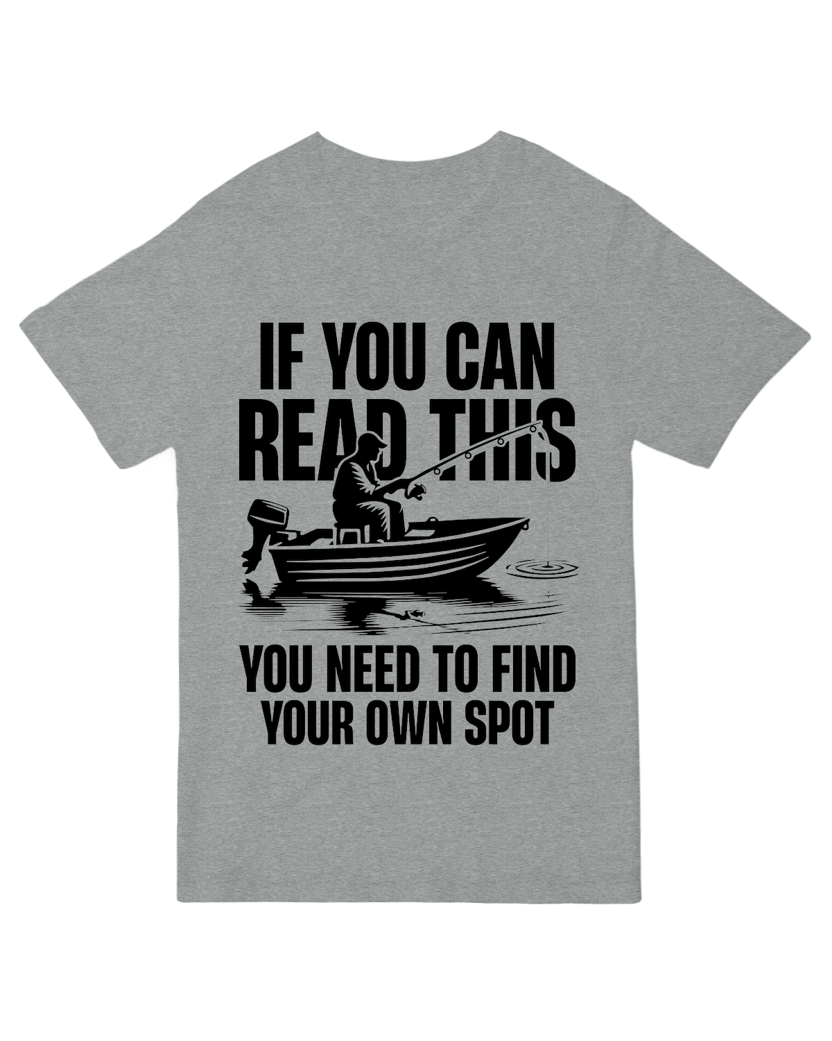 You Need Find Your Own Spot Fishing