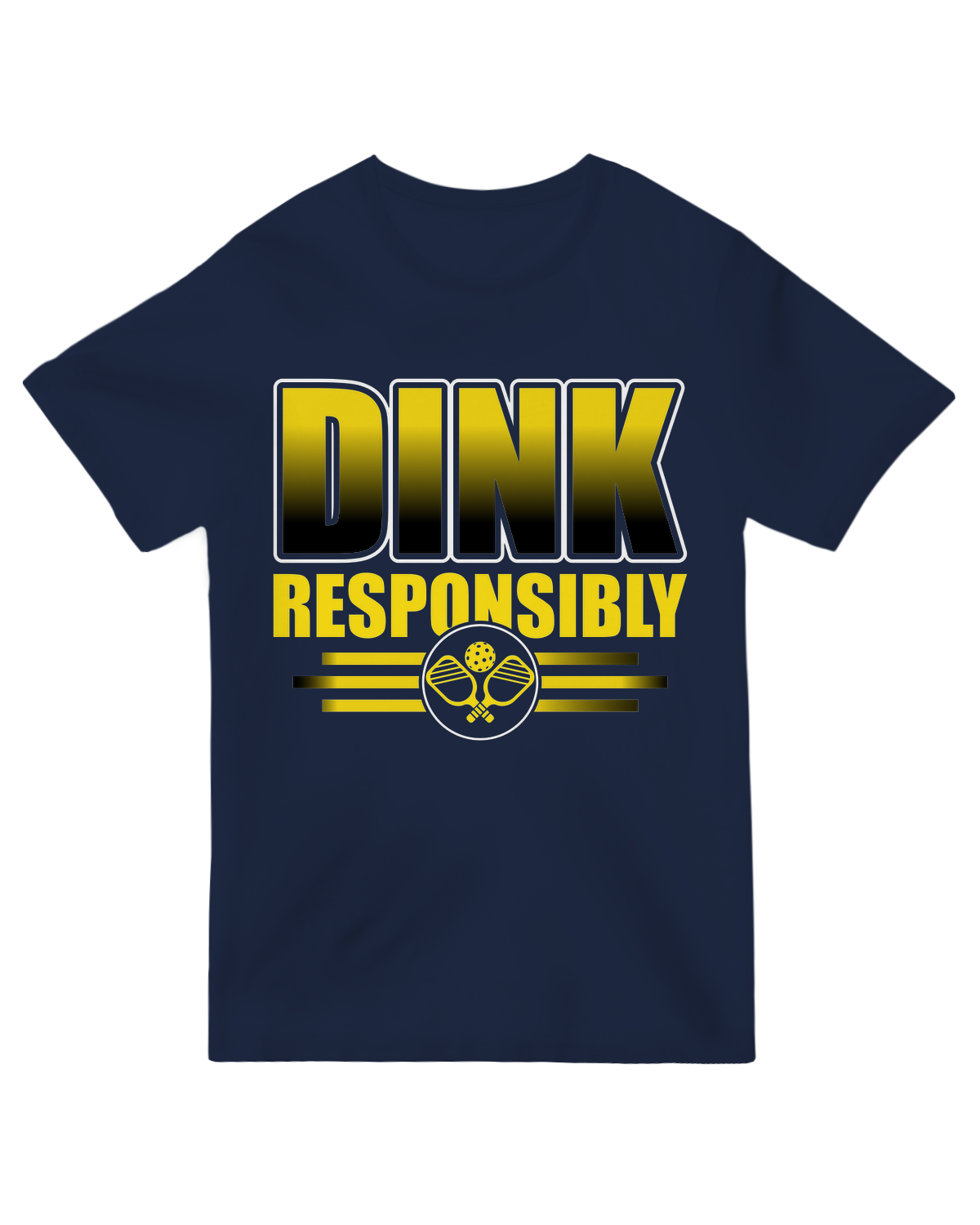Dink Responsibly