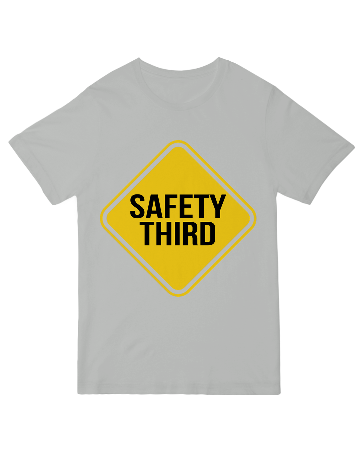 Safety Third