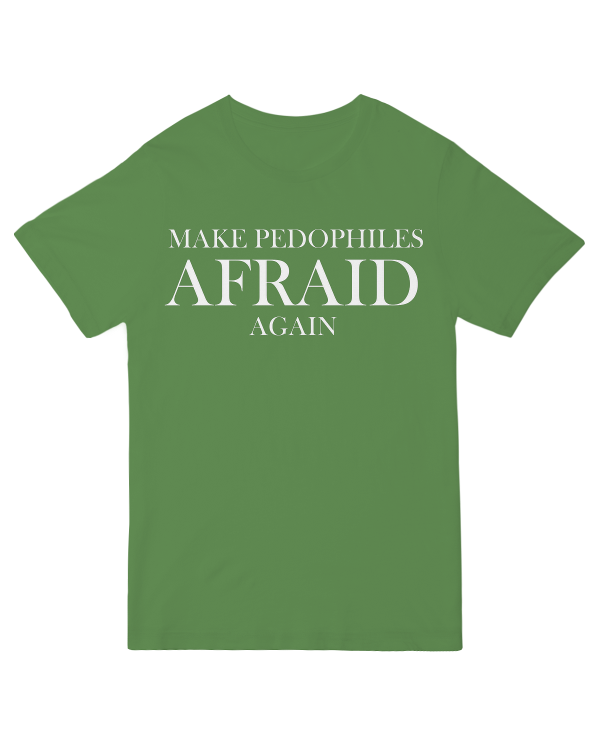 Make Pedophiles Afraid Again