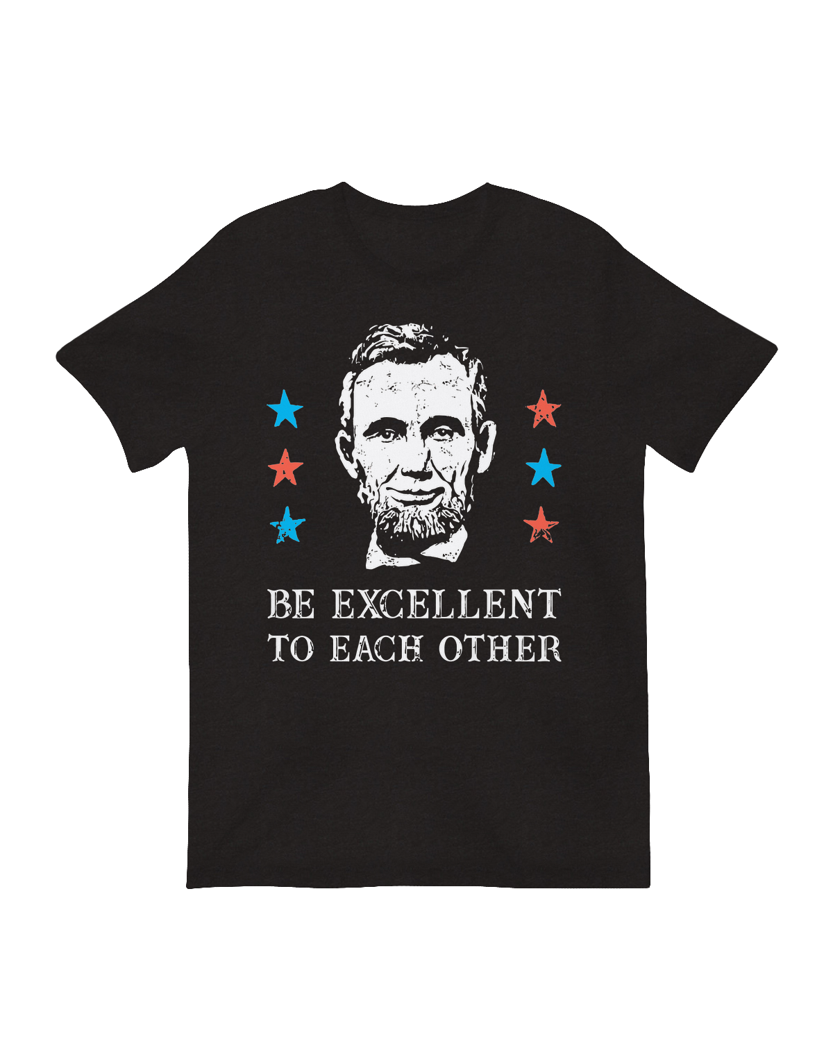 Be Excellent To Each Other T-Shirt – Inspirational Bill & Ted Quote Graphic Tee