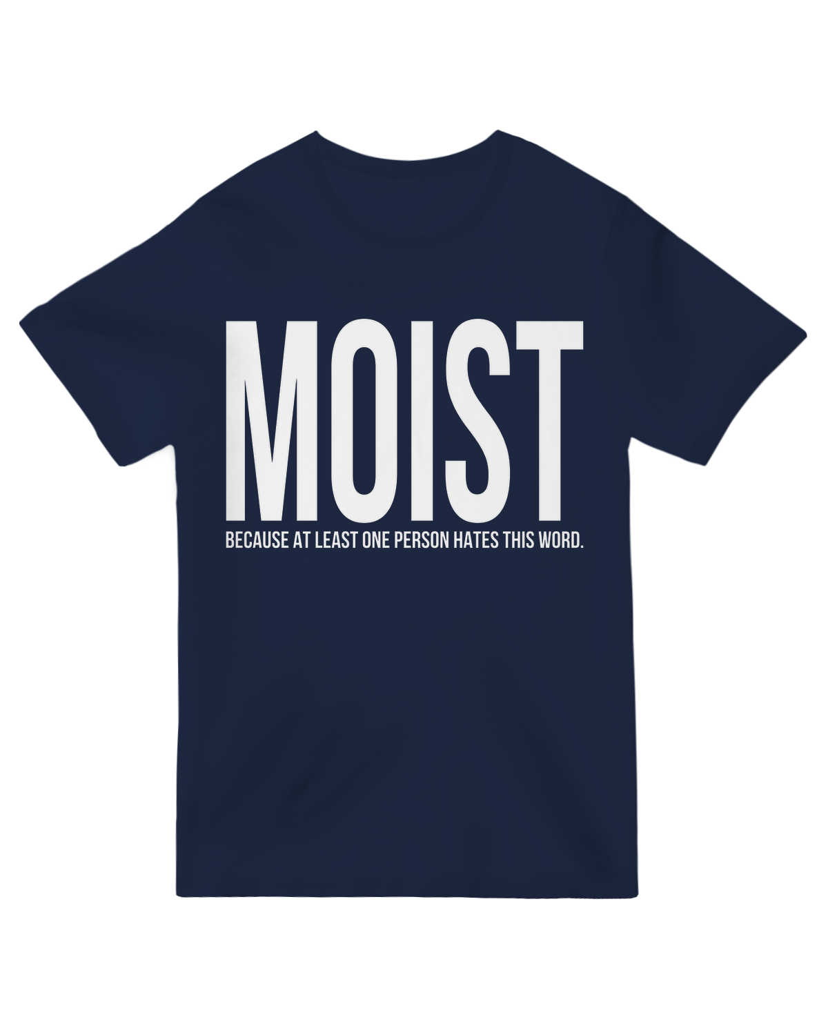 MOIST