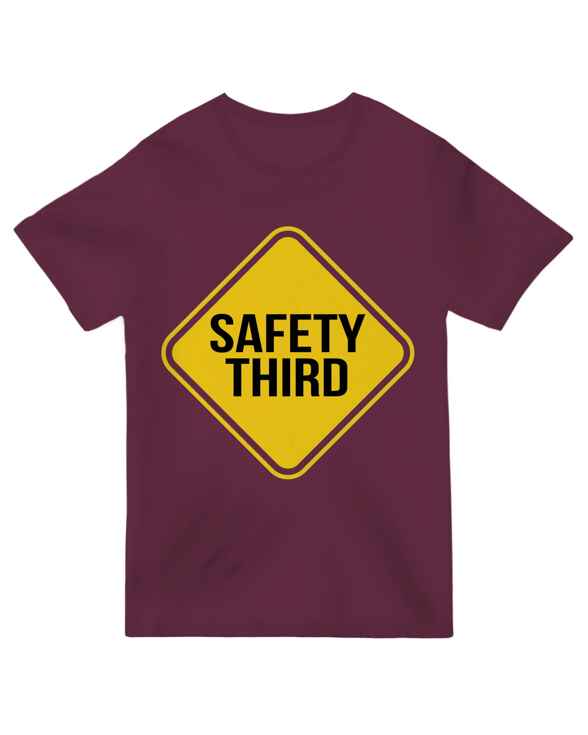 Safety Third