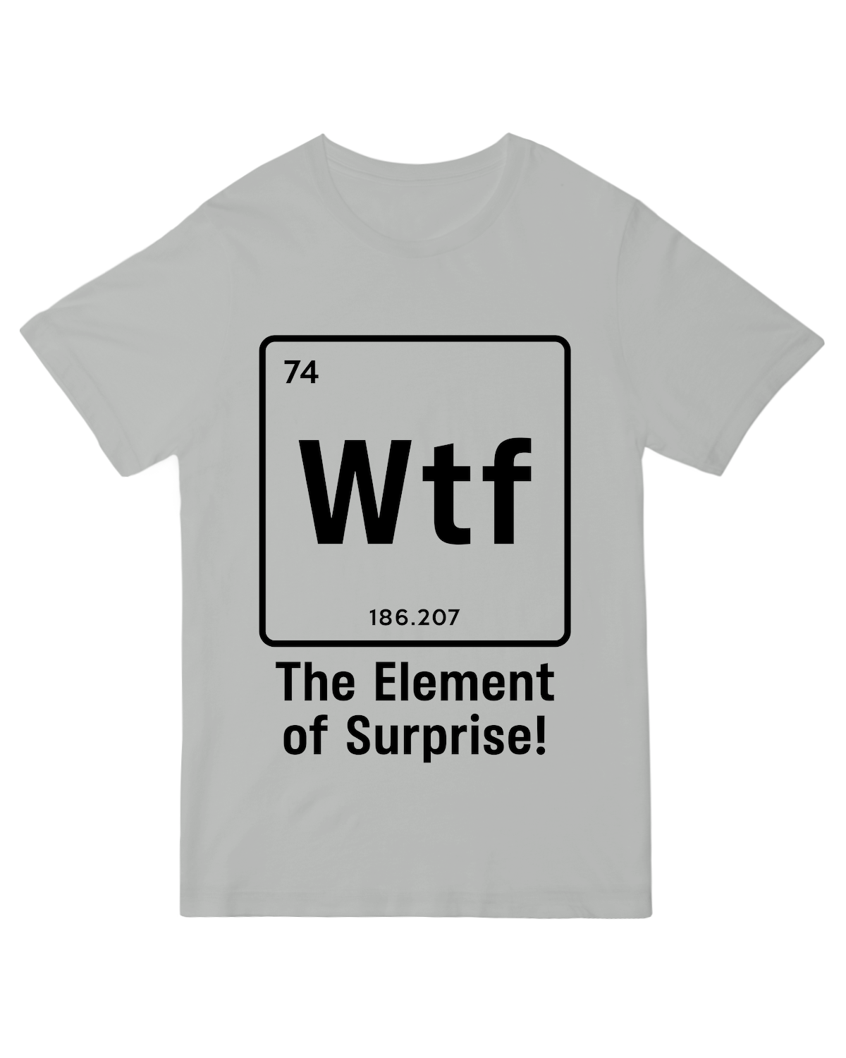 The Element of Surprise Funny Science Geek