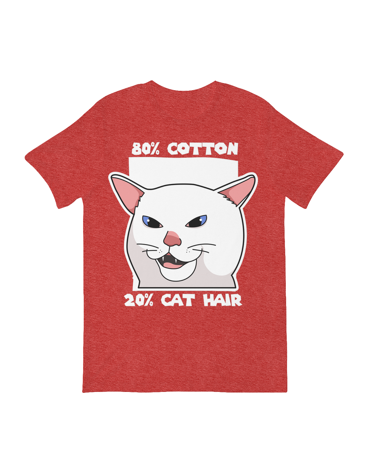 80% Cotton, 20% Cat Hair T-Shirt