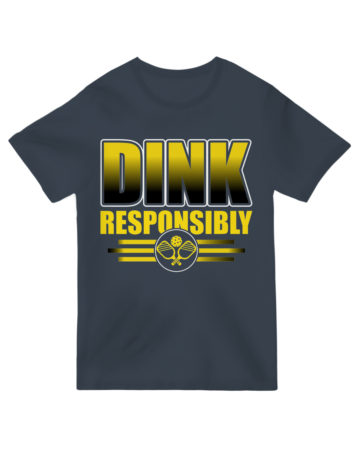 Dink Responsibly