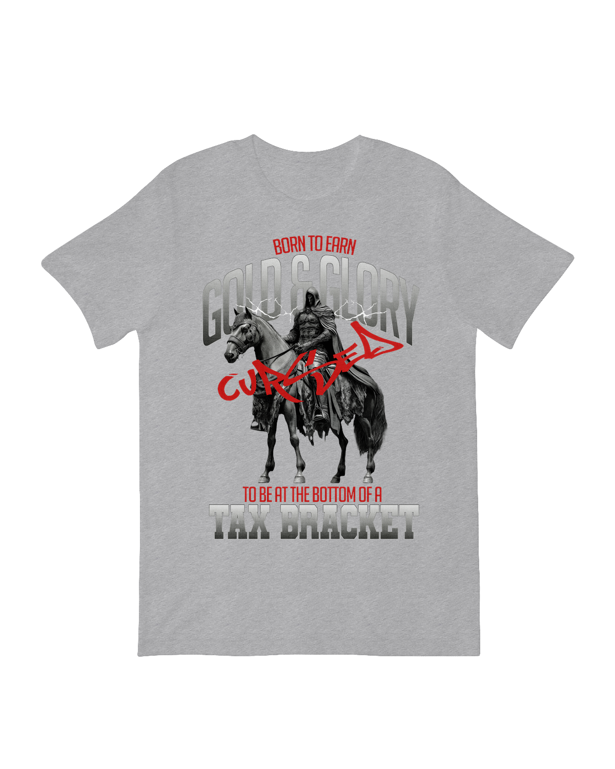 Born to Earn Gold and Glory T-Shirt