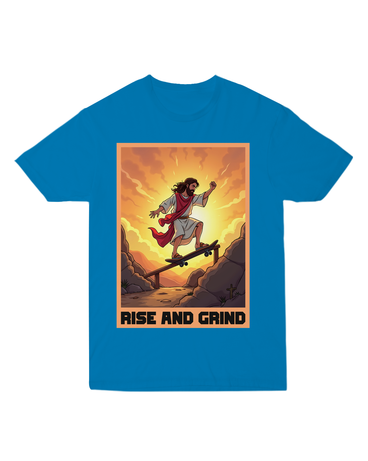 Rise and Grind T-Shirt