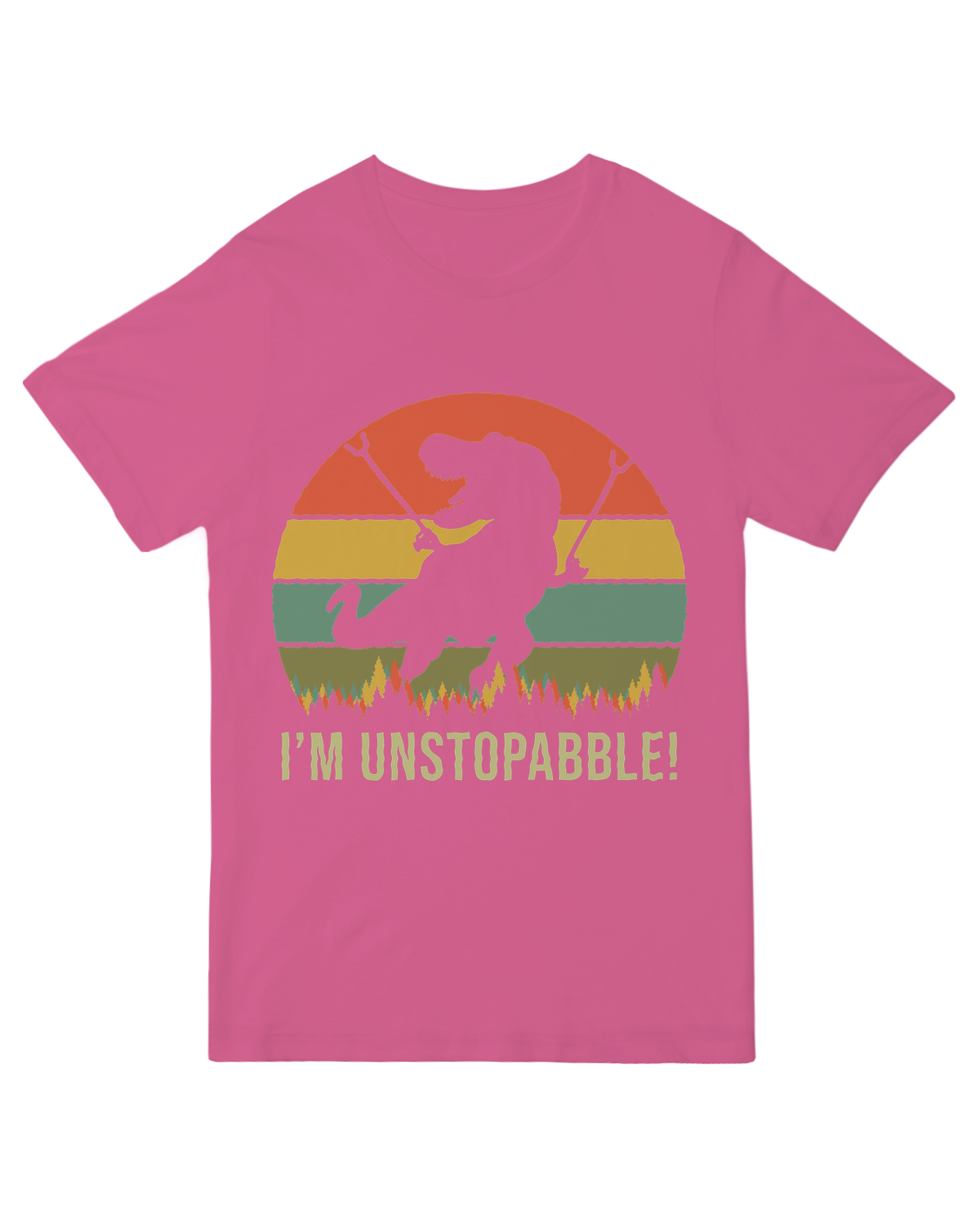 I'm Unstoppable T-Rex