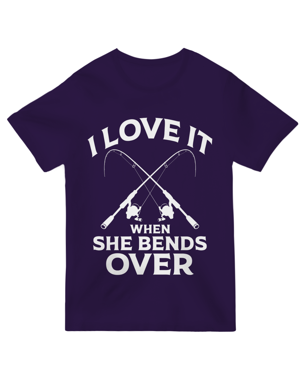 I Love It When She Bends Over