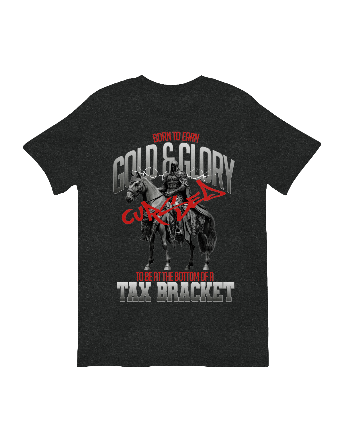 Born to Earn Gold and Glory T-Shirt