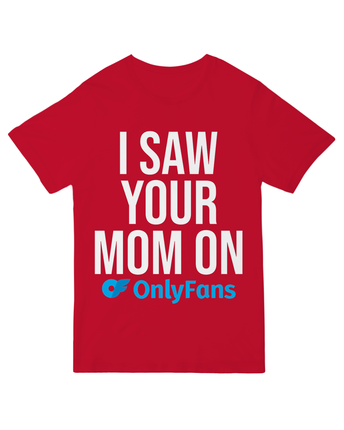 I Saw your Mom On