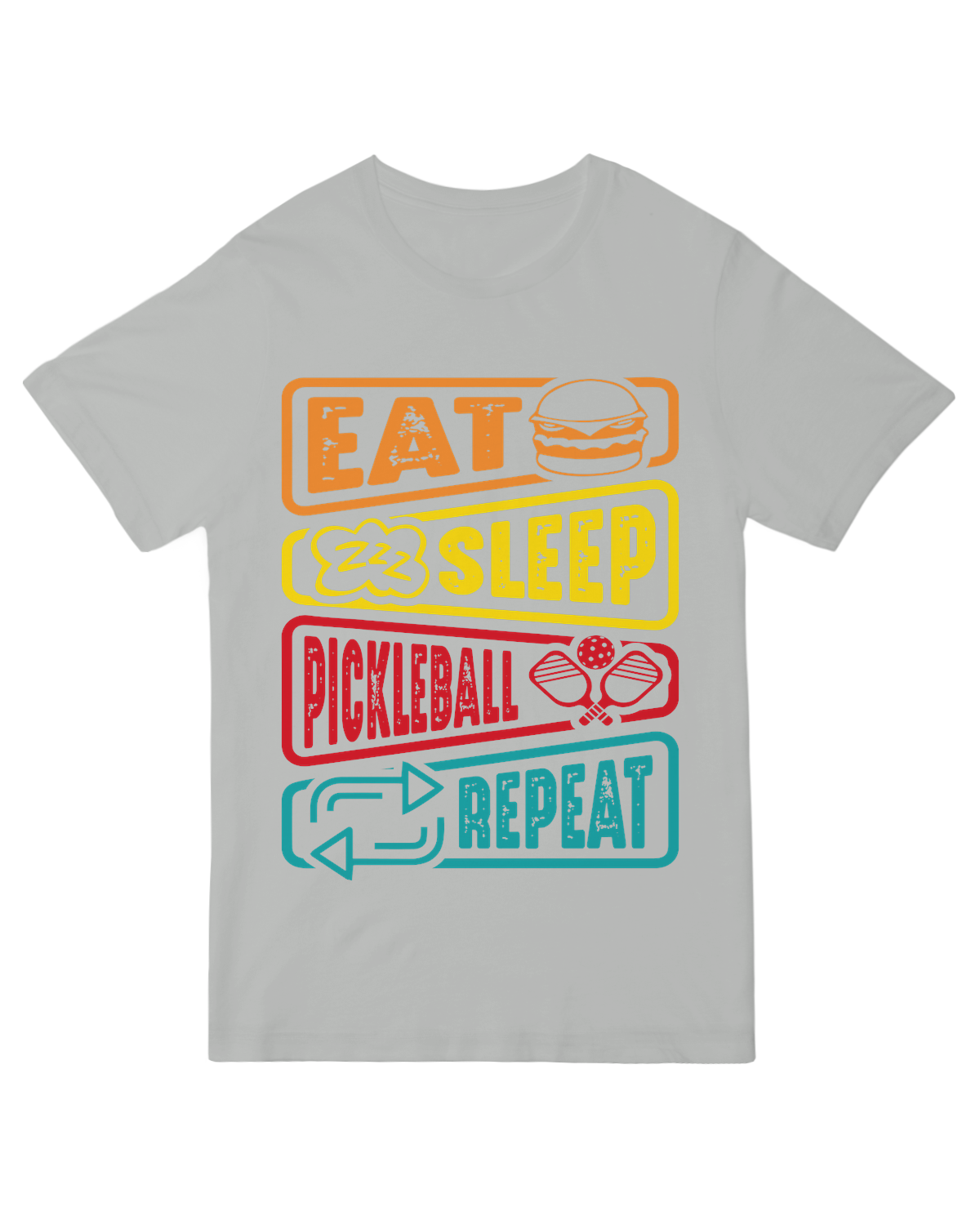 Eat, Sleep, Pickleball, Repeat