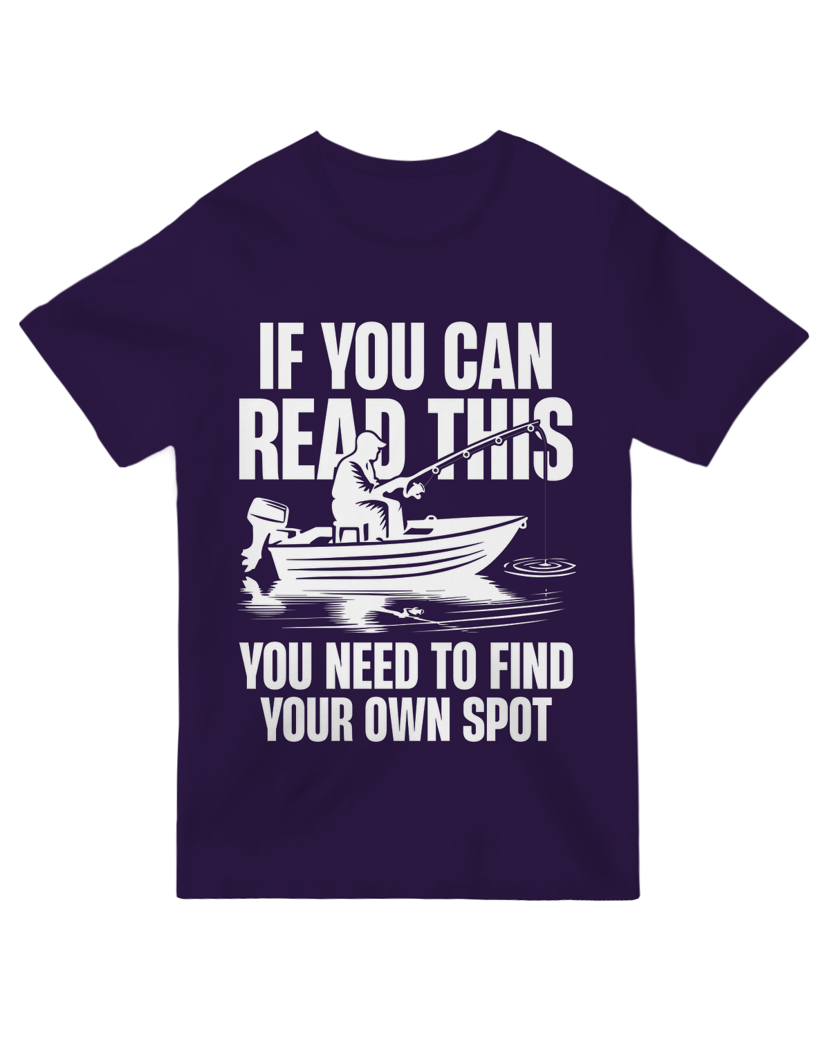 "Charcoal fishing humor t-shirt with ‘Find Your Own Spot’ sarcastic design for anglers"